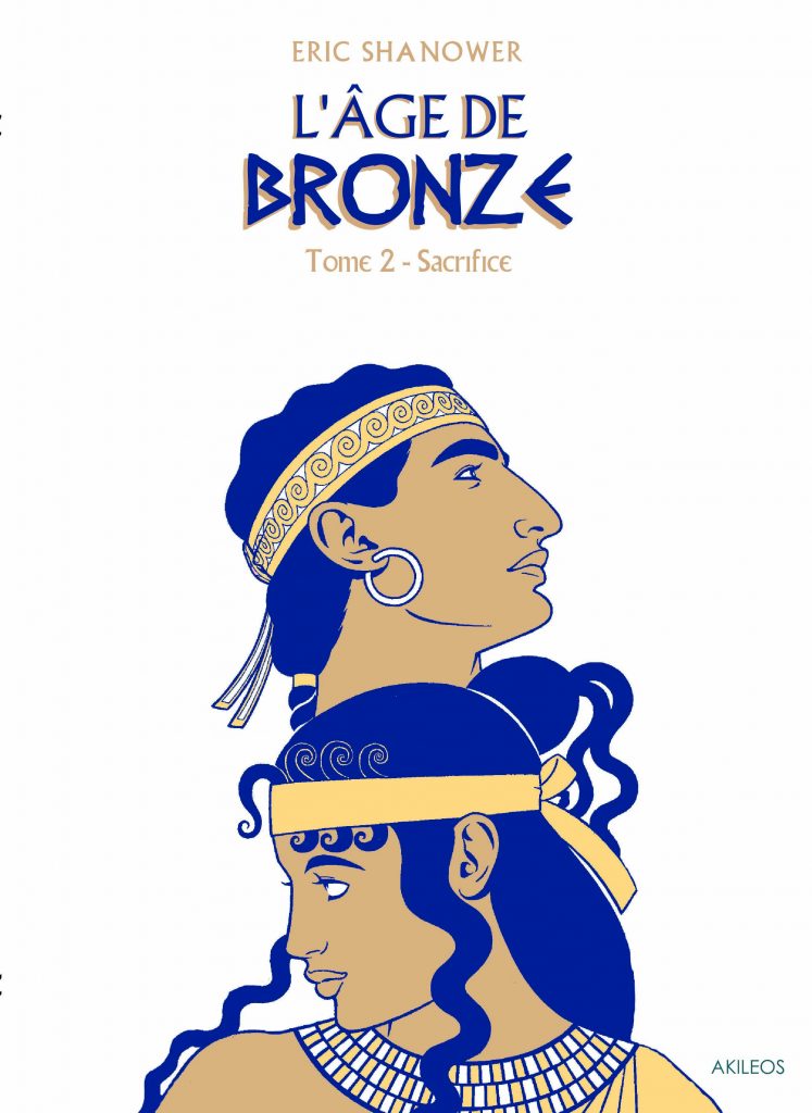 L’Age de Bronze, T.2 – Sacrifice - couverture