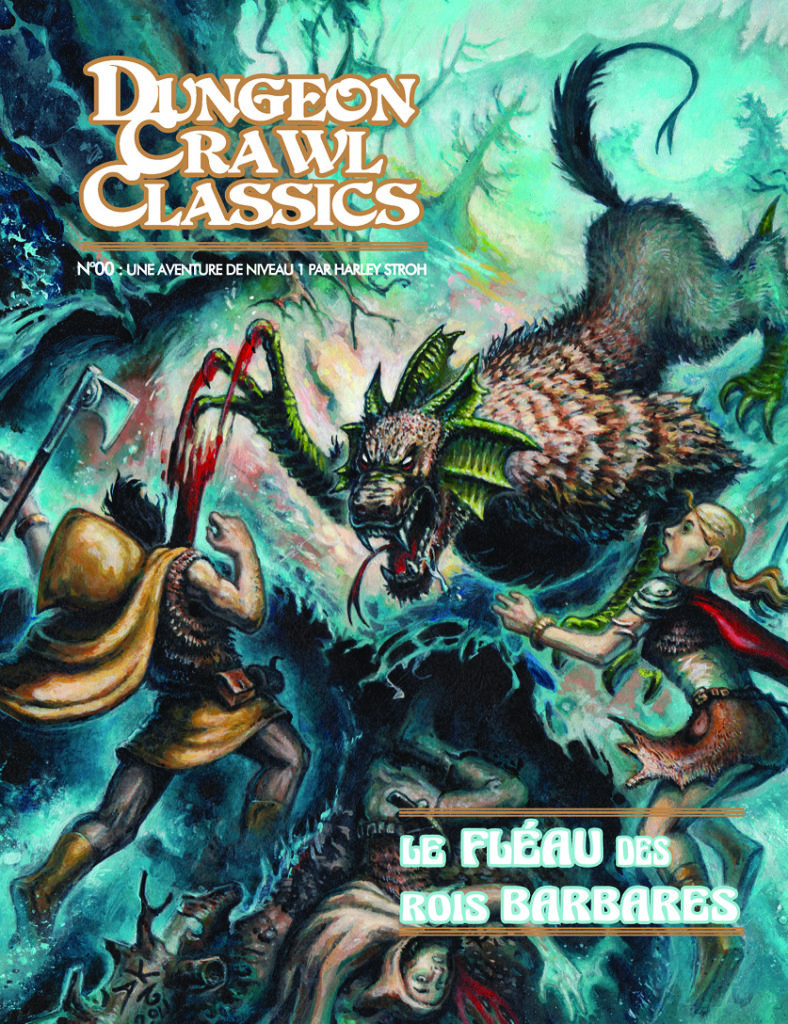 Dungeon Crawl Classics 00: Le Fléau des Rois barbares - couverture